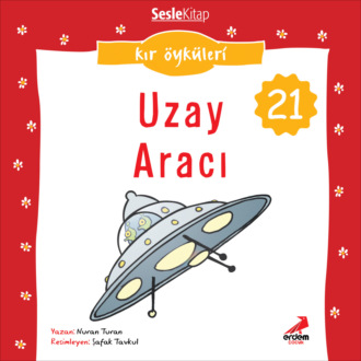 Обложка книги «Kır Öyküleri – Uzay aracı»