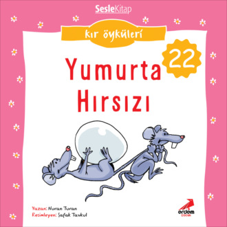 Обложка книги «Kır Öyküleri – Yumurta hırsızı»