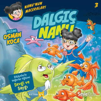 Обложка книги «Nanu'nun Maceraları 3 – Dalgıç Nanu»
