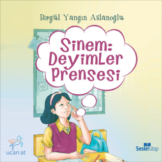 Обложка книги «Sinem Deyimler Prensesi»