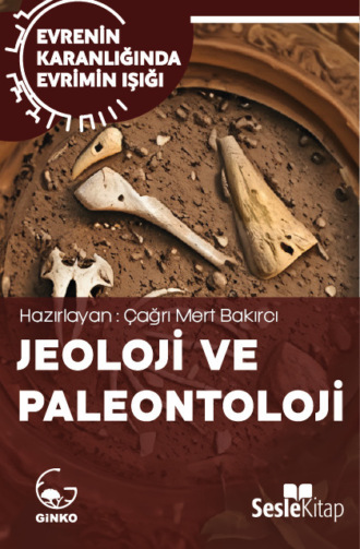 Обложка книги «EVRENİN KARANLIĞINDA EVRİMİN IŞIĞI BÖLÜM 6 / ETOLOJİ - Hayvan Davranışları Penceresinden Evrimi Anlamak»