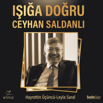 Обложка книги «Işığa Doğru Ceyhan Saldanlı»
