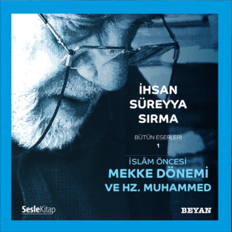 Обложка книги «İslam Oncesi Mekke Dönemi ve Hz Muhammed»