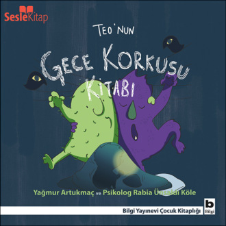 Обложка книги «Teo Dizisi 3 - Teo'nun Gece Korkusu Kitabı»