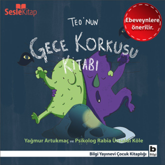 Обложка книги «Teo Dizisi 3 (Ebeveynlere Özel) - Teo'nun Gece Korkusu Kitabı»