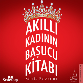 Обложка книги «Akıllı Kadının Başucu Kitabı»