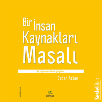 Обложка книги «Bir İnsan Kaynakları Masalı»