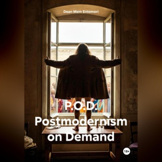 Обложка книги «P.O.D. Postmodernism on Demand»
