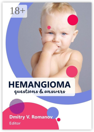 Обложка книги «Hemangioma. Questions & Answers»