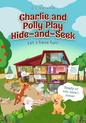 Обложка книги «Charlie and Polly Play Hide-and-Seek»