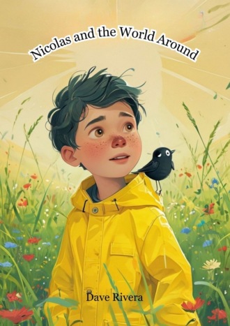 Обложка книги «Nicolas and the World Around»