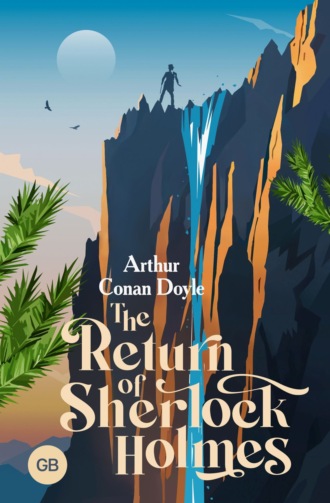 Обложка книги «The Return of Sherlock Holmes / Возвращение Шерлока Холмса»