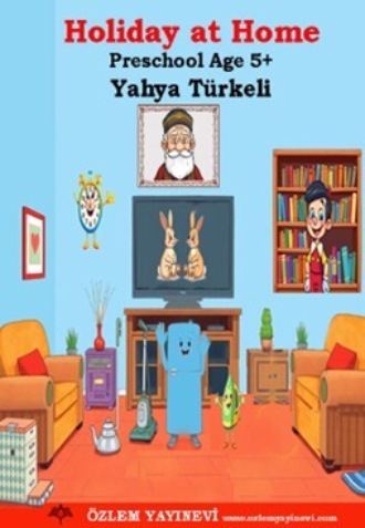 Обложка книги «Holiday at Home (Evde Tatil)»