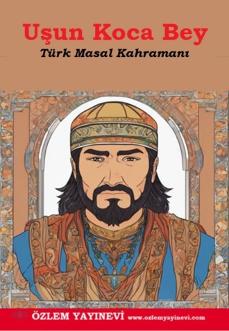 Обложка книги «Uşun Koca Bey»
