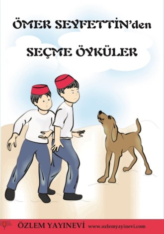 Обложка книги «Ömer Seyfettin’den Seçme Öyküler»