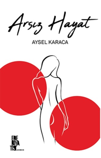Обложка книги «Arsız Hayat»