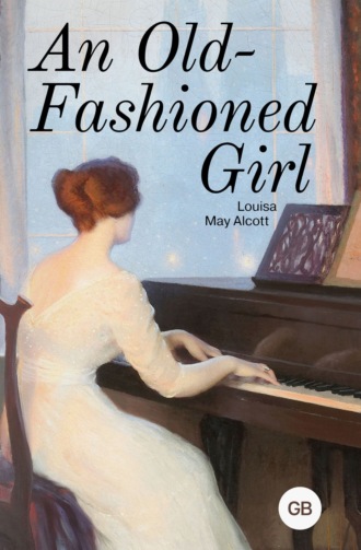 Обложка книги «An Old-Fashioned Girl / Старомодная девушка»