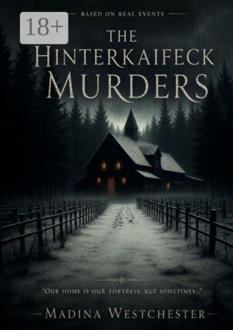 Обложка книги «The Hinterkaifeck Murders»
