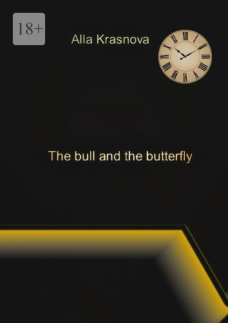 Обложка книги «The bull and the butterfly»
