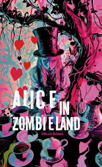 Обложка книги «Alice in Zombieland / Алиса в Стране зомби»