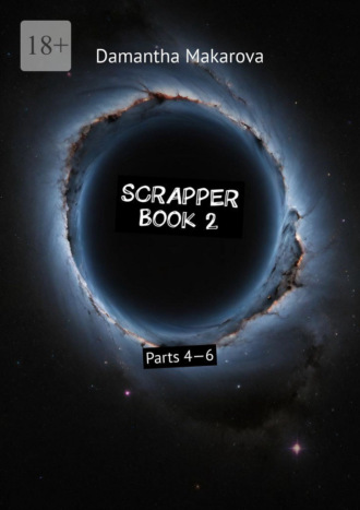 Обложка книги «Scrapper. Book 2. Book 2»