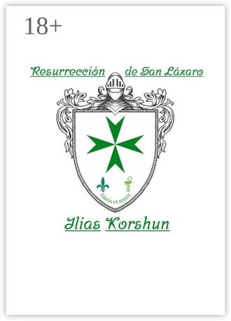 Обложка книги «Resurrección de San Lázaro. Atavis et armis»
