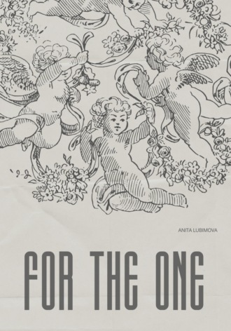 Обложка книги «For the one»