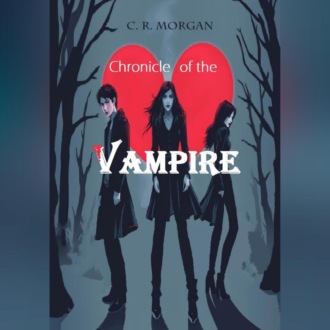 Обложка книги «Chronicle of the Vampire»