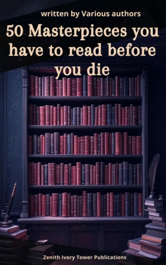 50 Masterpieces you have to read before you die