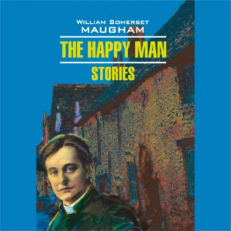 Обложка книги «Счастливый человек. Рассказы. The Happy man. Stories. Аудиокнига»