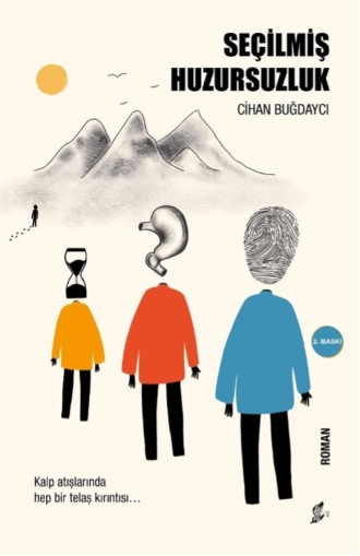 Обложка книги «Seçilmiş huzursuzluk»