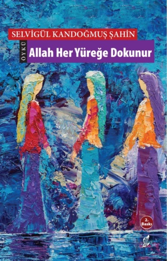 Обложка книги «Allah her yüreğe dokunur»