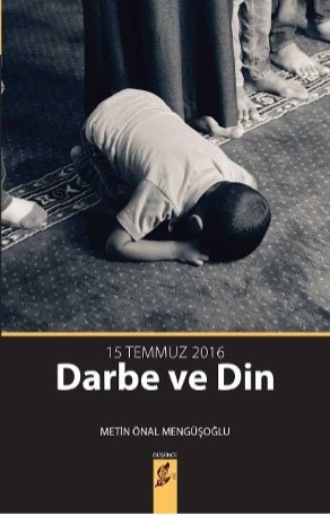 Обложка книги «15 temmuz 2016 darbe ve din»
