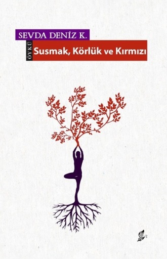 Обложка книги «Susmak körlük ve kırmızı»