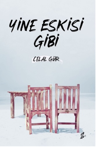 Обложка книги «Yine eskisi gibi»
