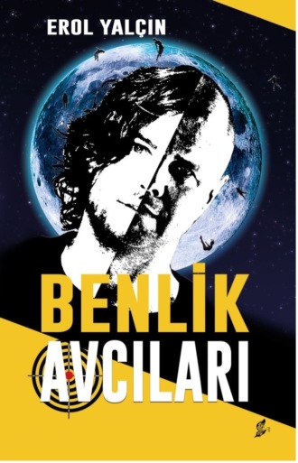 Обложка книги «Benlik avcıları»