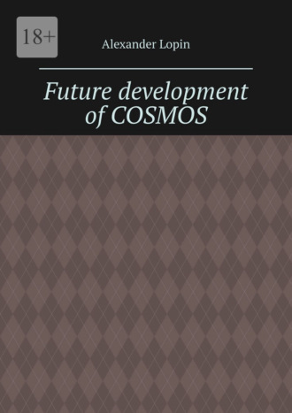 Alexander Lopin. Future development of cosmos. Thus saith Zarathustra