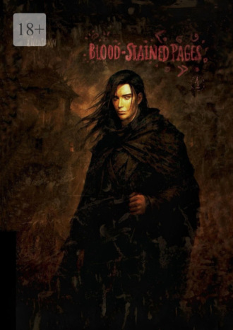 Обложка книги «Blood-Stained Pages. Vol. 1»