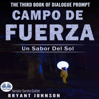 Обложка книги «Campo De Fuerza Un Sabor De El Sol»