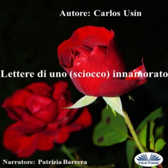 Обложка книги «Lettere Di Uno (Sciocco) Innamorato»