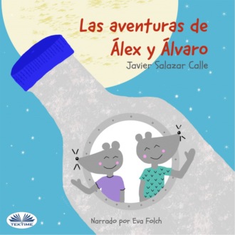 Обложка книги «Las Aventuras De Álex Y Álvaro»