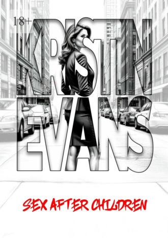 Kristin Evans. Sex after children