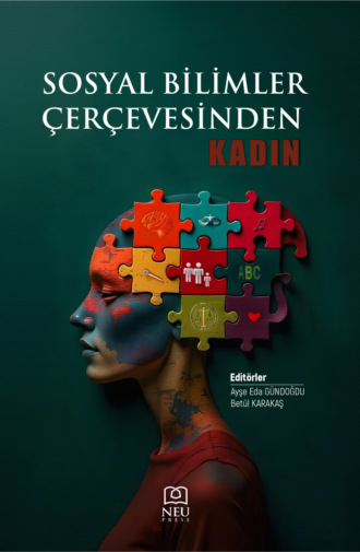 Обложка книги «SOSYAL BİLİMLER ÇEÇEVESİNDE KADIN»