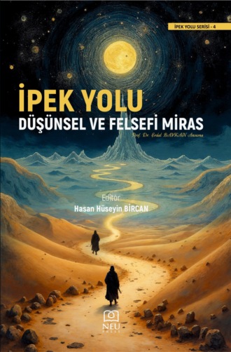 Обложка книги «İPEK YOLU DÜŞÜNSEL VE FELSEFİ MİRAS»