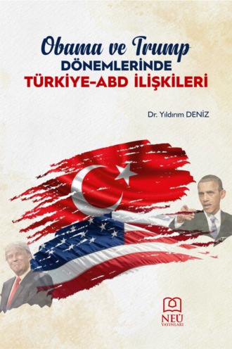 Обложка книги «OBAMA VE TRUMP DÖNEMLERİNDE TÜRKİYE – ABD İLİŞKİLERİ»