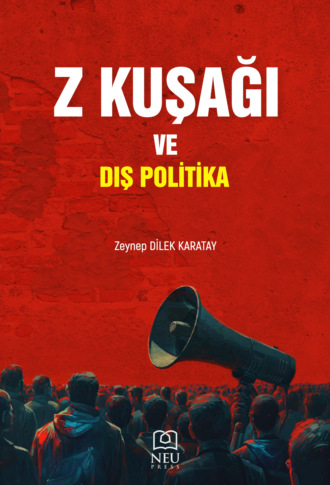 Обложка книги «Z KUŞAĞI VE DIŞ POLİTİKA»