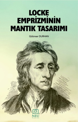 Обложка книги «LOCKE EMPRİZMİNİN MANTIK TASARIMI»