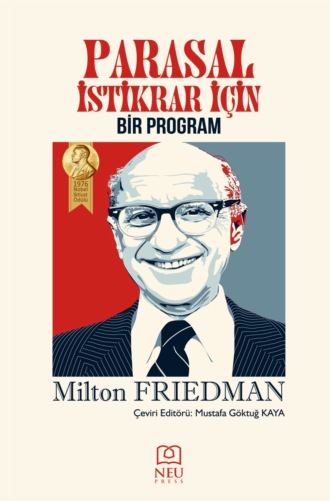PARASAL İSTİKRAR İ?İN BİR PROGRAM. FRIEDMAN Milton