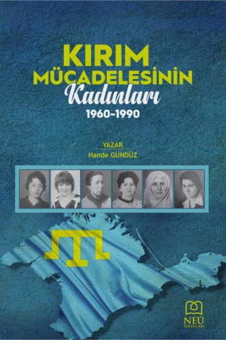 Обложка книги «KIRIM MÜCADELESİNİN KADINLARI 1960 – 1990»