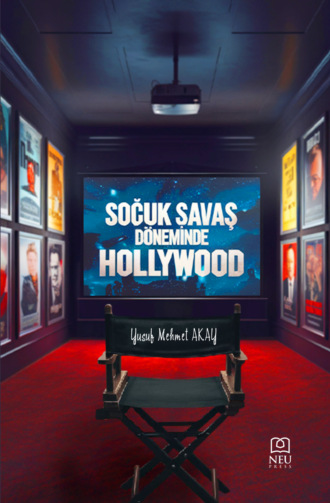 Обложка книги «SOĞUK SAVAŞ DÖNEMİNDE HOLLYWOOD»